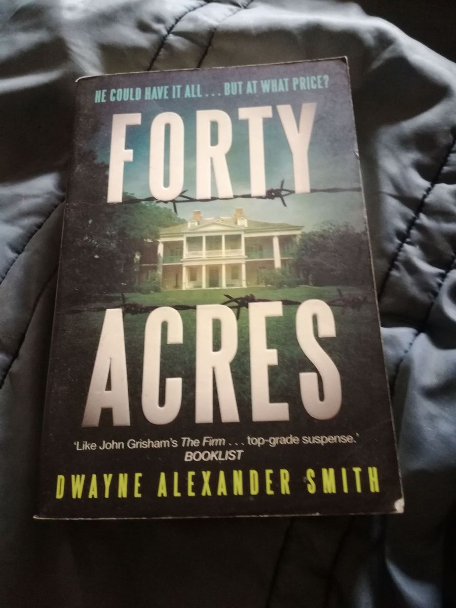 Books Magazines Forty Acres by Dwayne Alexander Smith. Yaga SA